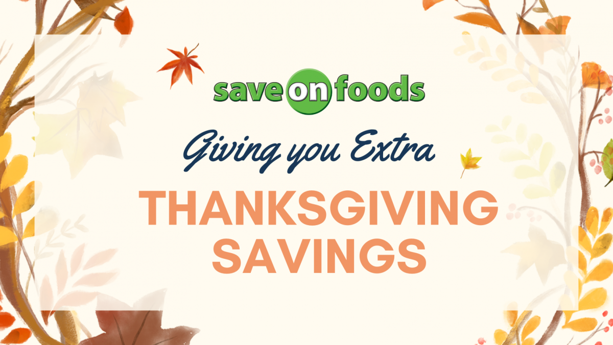 Happy Thanksgiving from Save-On-Foods!