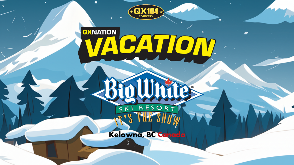 QX Nation Big White Ski Vacation 2025